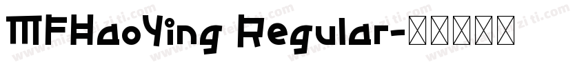 MFHaoYing Regular字体转换